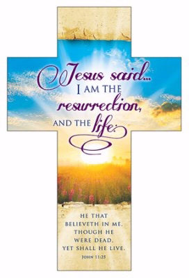 Bookmark-Jesus Said...I Am The Resurrection (John 11:25)-Die Cut Cross (Pack Of 25) (Pkg-25)