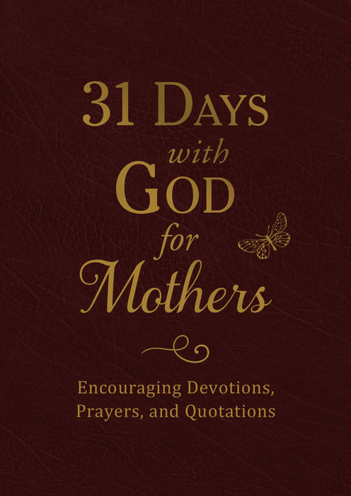 31 Days With God For Mothers-Burgundy