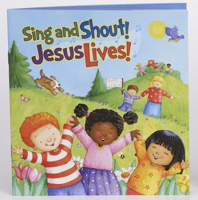 Sing And Shout! Jesus Lives!-Softcover