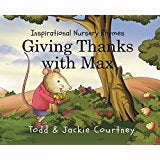 Giving Thanks With Max (Inspirational Nursery Rhymes)