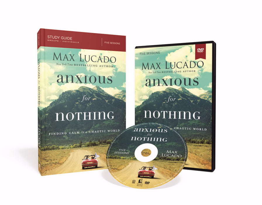 Anxious For Nothing Study Guide w/DVD (Curriculum Kit)