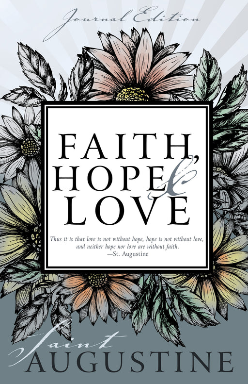 Faith Hope And Love (Journal Edition)
