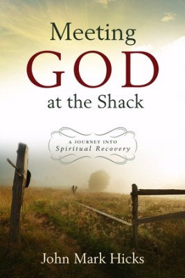 Meeting God At The Shack