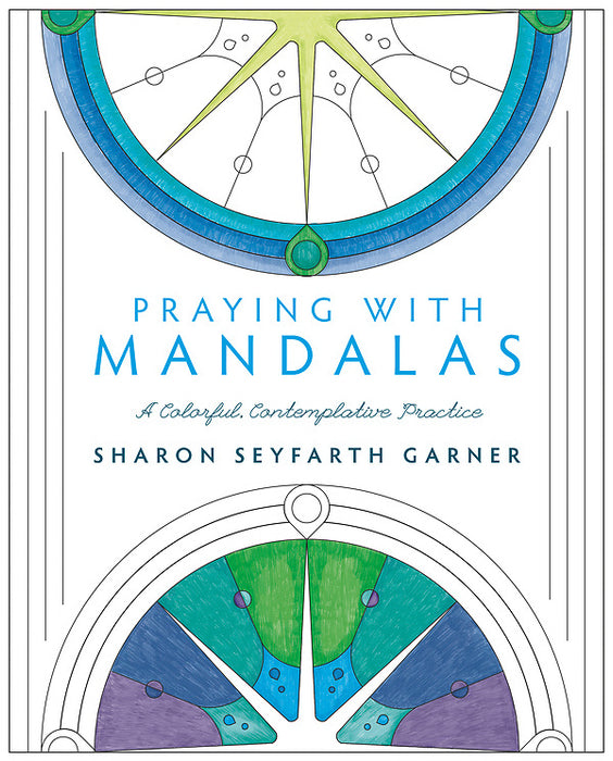 Praying With Mandalas