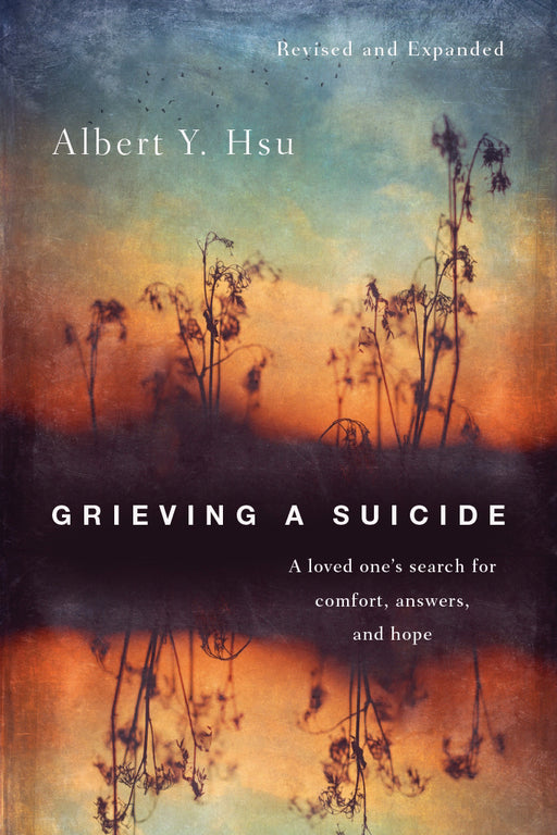 Grieving A Suicide (Revised And Expanded)