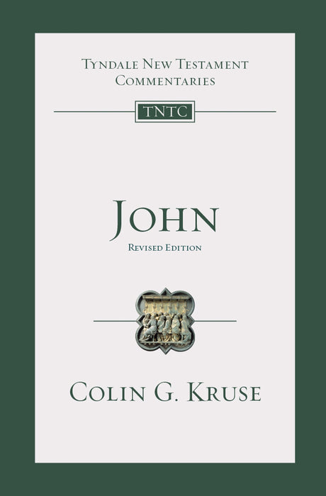 John (Tyndale New Testament Commentaries) (Revised)