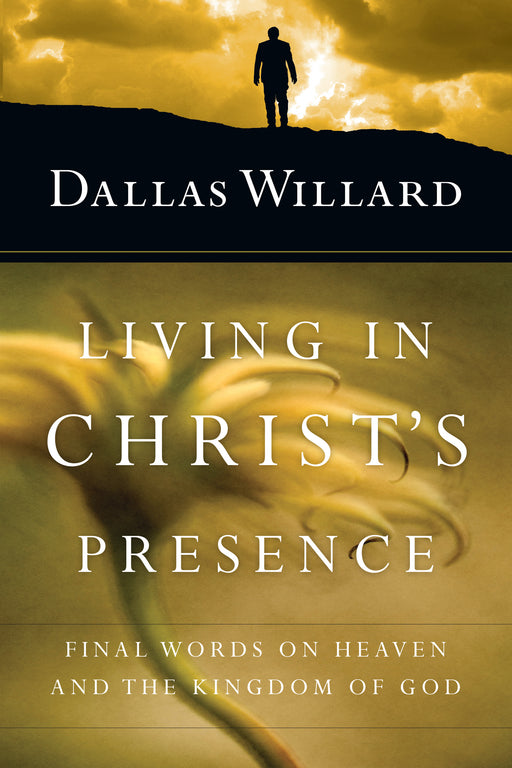 Living In Christ's Presence-Softcover