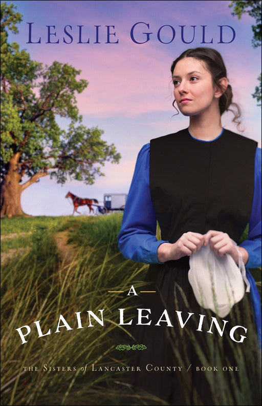 A Plain Leaving (The Sisters Of Lancaster County #1)
