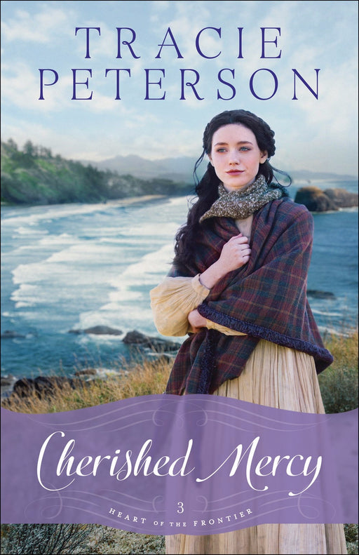 Cherished Mercy (Heart Of The Frontier #3)-Softcover