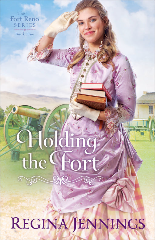Holding The Fort (The Fort Reno Series #1)