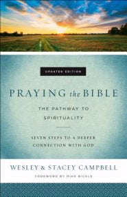 Praying The Bible: The Pathway To Spirituality (Updated)