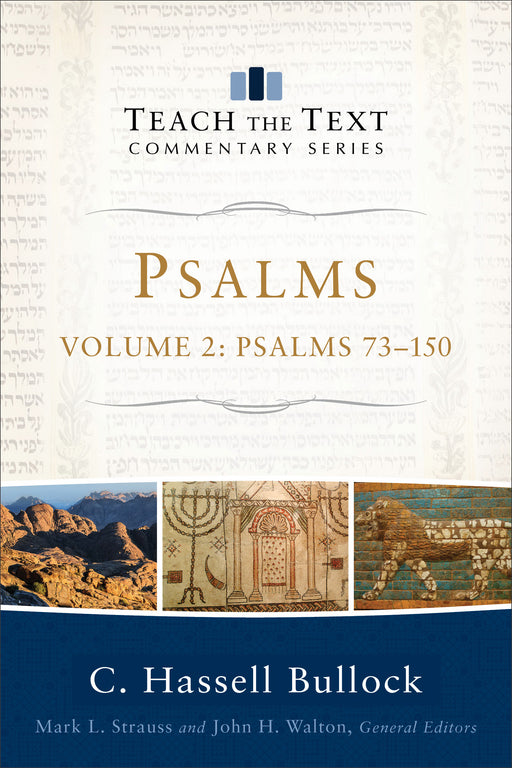 Psalms, Volume 2 (Teach The Text Commentary Series)
