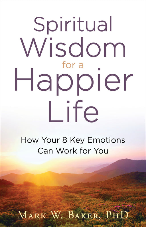 Spiritual Wisdom For A Happier Life