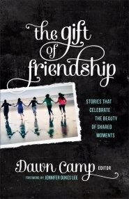 The Gift Of Friendship-Softcover