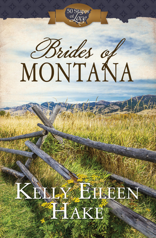 Brides Of Montana (3-In-1) (50 States Of Love)