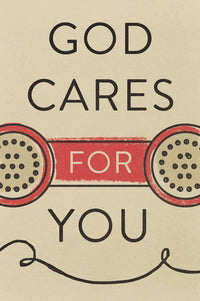 Tract-God Cares For You (ESV) (Pack Of 25) (Pkg-25)