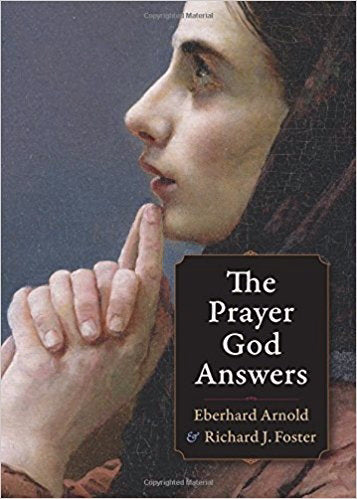 The Prayer God Answers (Plough Spiritual Guides)