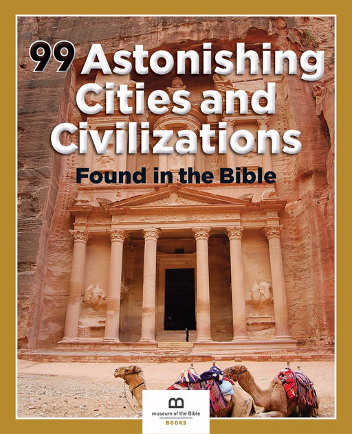 99 Astonishing Cities And Civilizations Found In The Bible