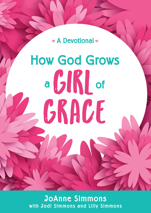 How God Grows A Girl Of Grace