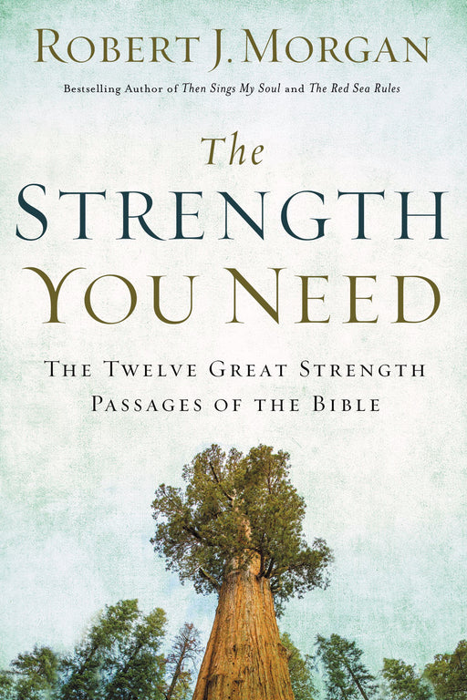 The Strength You Need-Softcover