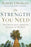 The Strength You Need-Softcover