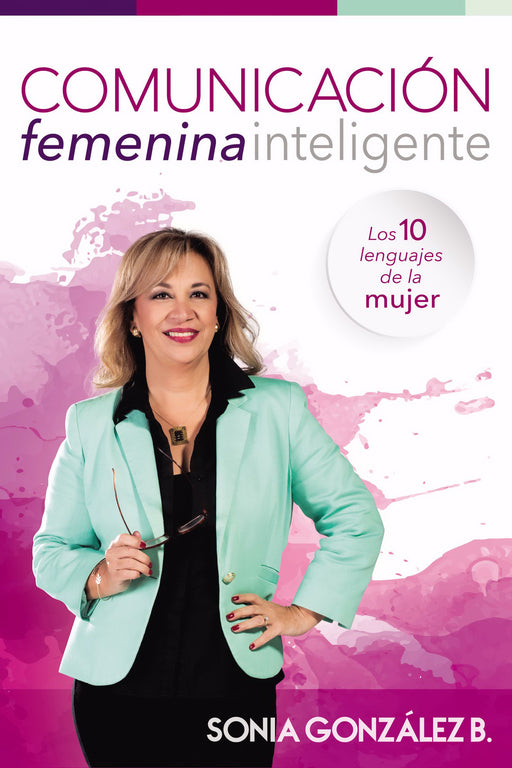 Span-Intelligent Female Communication (El Poder De La Comunicacion Femenina Inteligente)