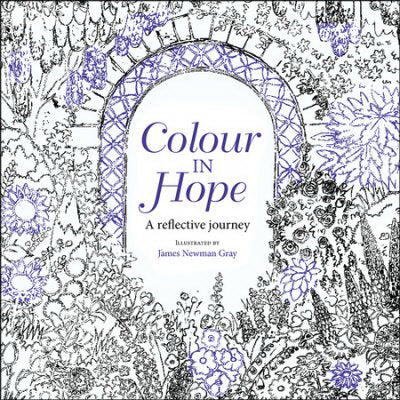 Colour In Hope: A Reflective Journey Adult Coloring Book