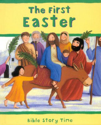 The First Easter (Bible Story Time)
