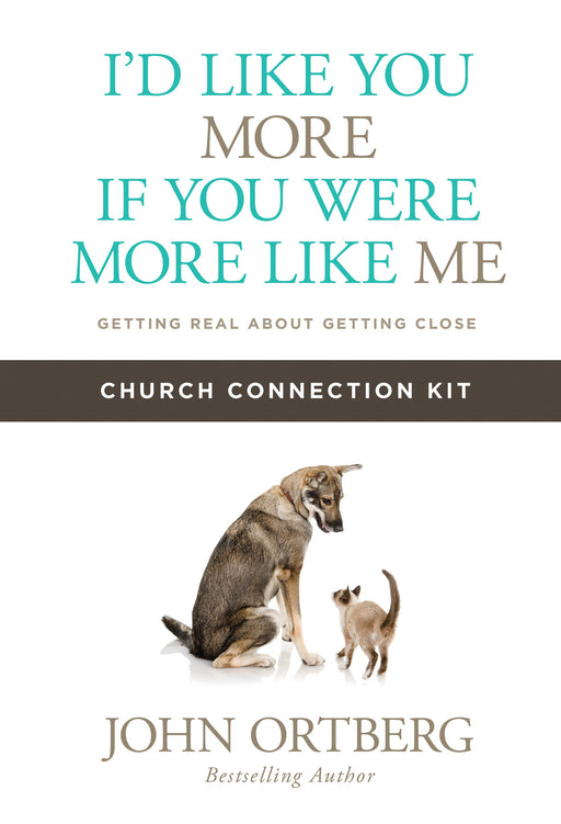 I'd Like You More If You Were More Like Me Church Connection Kit