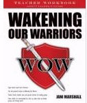 Wakening Our Warriors