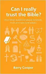 Can I Really Trust The Bible? (Questions Christians Ask)