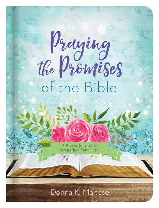 Praying The Promises Of The Bible-Hardcover