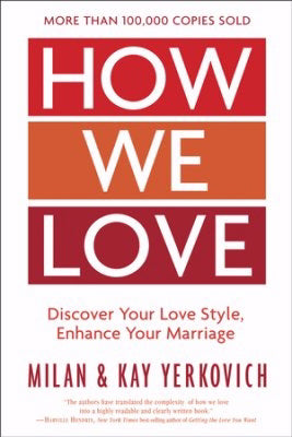 How We Love (Expanded Edition)