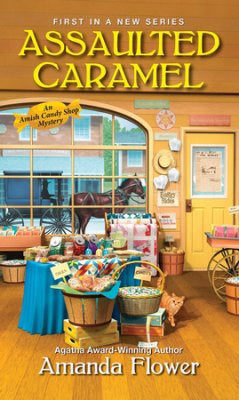 Assaulted Caramel (An Amish Candy Shop Mystery)-Mass Market