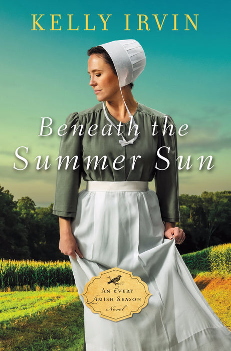 Beneath The Summer Sun (Every Amish Season Novel #2)