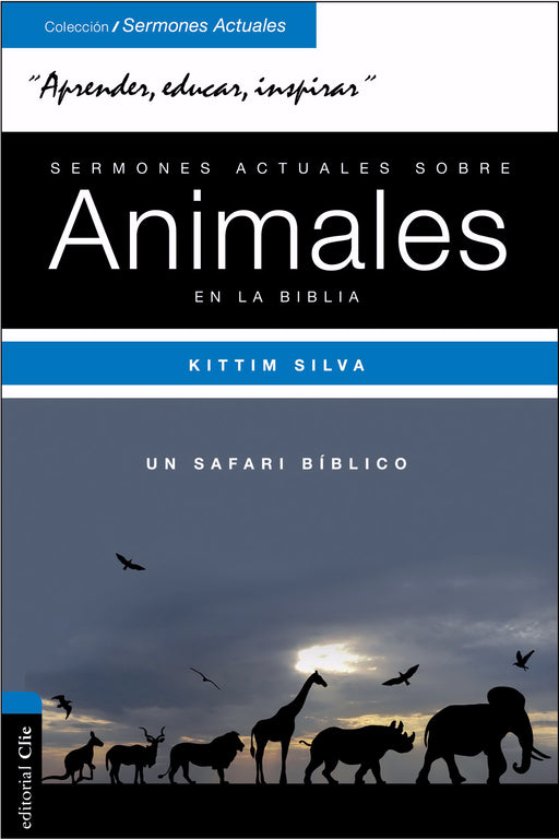 Span-Actual Sermons On Animals Of The Bible (Sermones Actuales Sobre Animales De La Biblia)