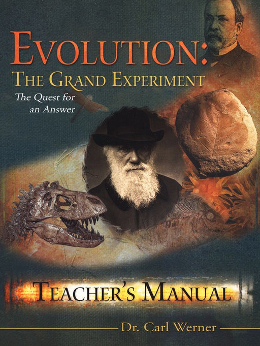 Evolution: The Grand Experiment: The Quest For An Answer/Teachers Manual