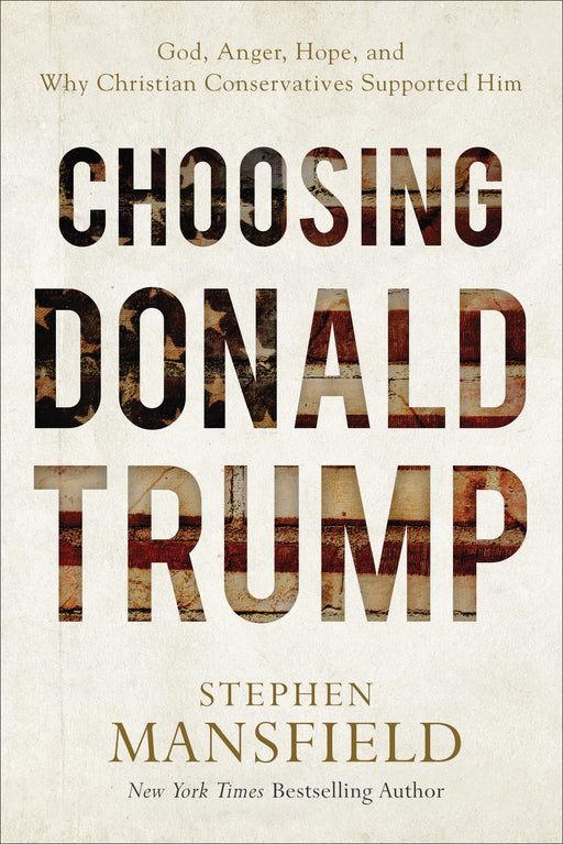 Choosing Donald Trump-Hardcover
