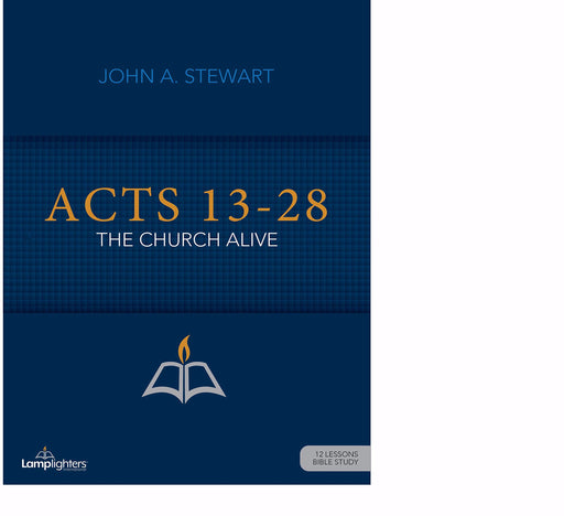 Acts 13-28 (Lamplighters Study Guide)