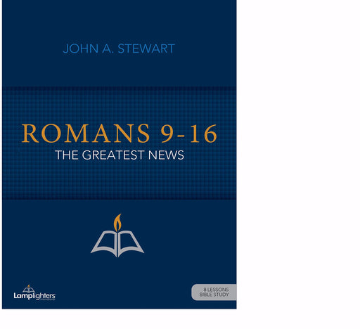 Romans 9-16 (Lamplighters Study Guide)