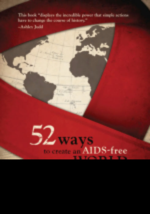 52 Ways To Create An Aids-Free World