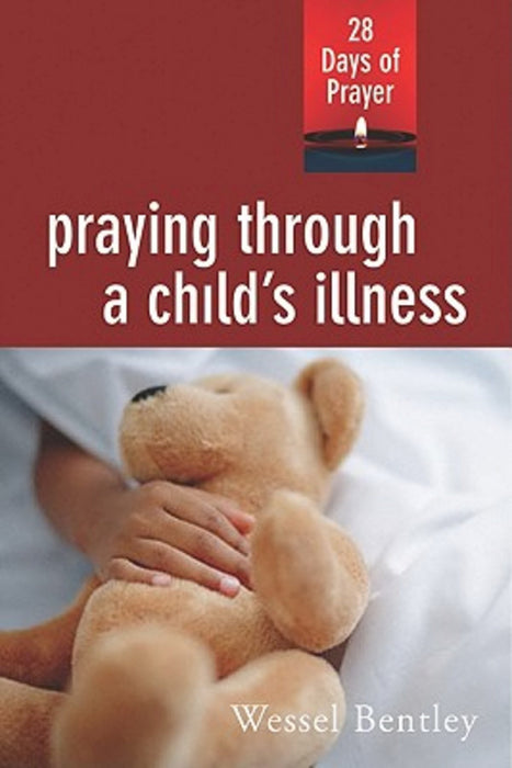 Praying Through A Child'S Illness
