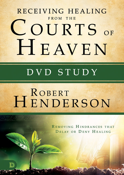 Dvd-Receiving Healing From The Courts Of Heaven Dvd Study