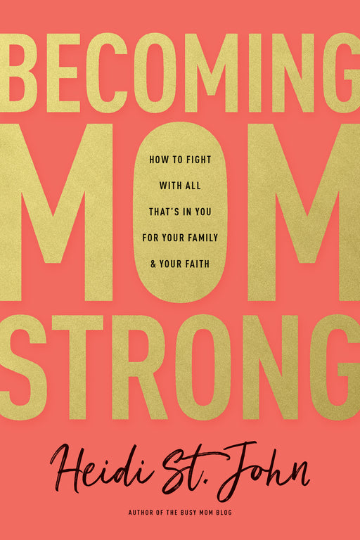 Becoming MomStrong-Softcover