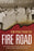 Fire Road: A Memoir Of Hope-Softcover