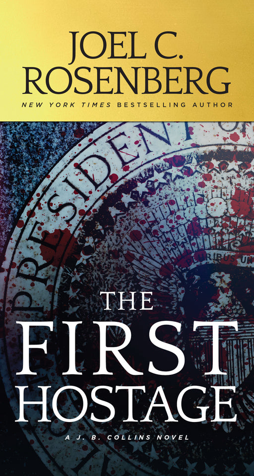 First Hostage (A J. B. Collins Novel)-Mass Market