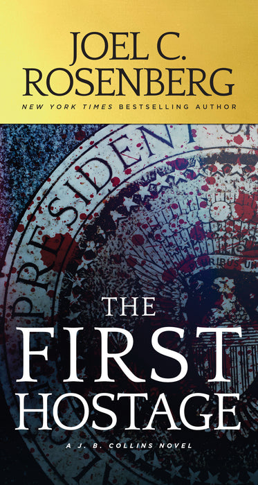 First Hostage (A J. B. Collins Novel)-Mass Market