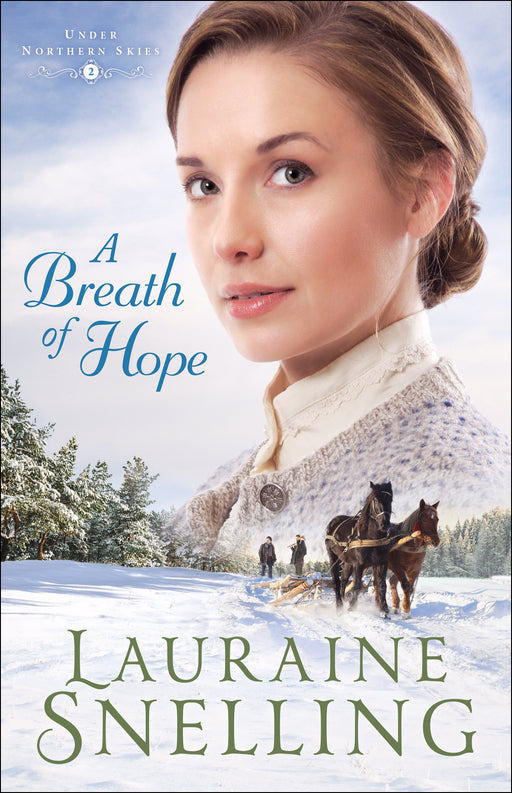 A Breath Of Hope (Under Northern Skies #2)-Softcover