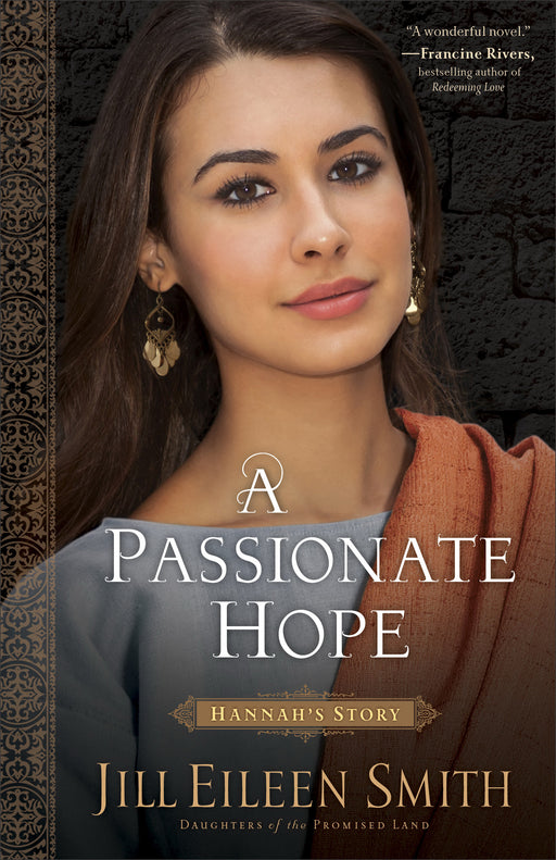 A Passionate Hope (Daughters Of The Promised Land #4)