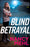 Blind Betrayal (Defenders Of Justice #3)